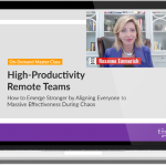 Roxanne Emmerich Remote Workers Master Class